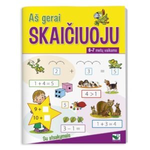 Aš gerai skaičiuoju. 6-7 metų vaikams. Su atsakymais
