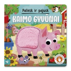 Paliesk ir pajusk. Kaimo gyvūnai