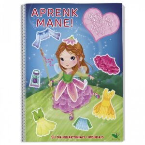 Aprenk mane! Mažosios fėjos. Su daugkartiniais lipdukais