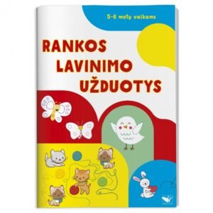 Rankos lavinimo užduotys. 5–6 metų vaikams